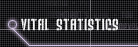 Vital Statistics - Character Information & Profiles